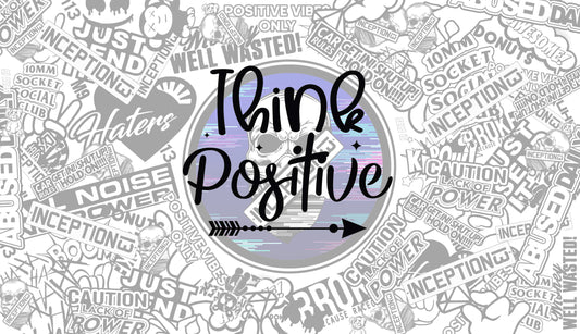 Think Positive